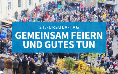 St.-Ursula-Tag – Gemeinsam feiern und Gutes tun