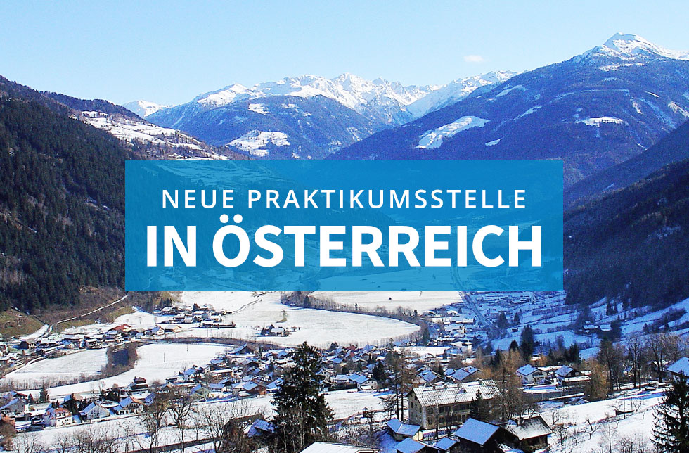 Neue Praktikumsstelle in Österreich