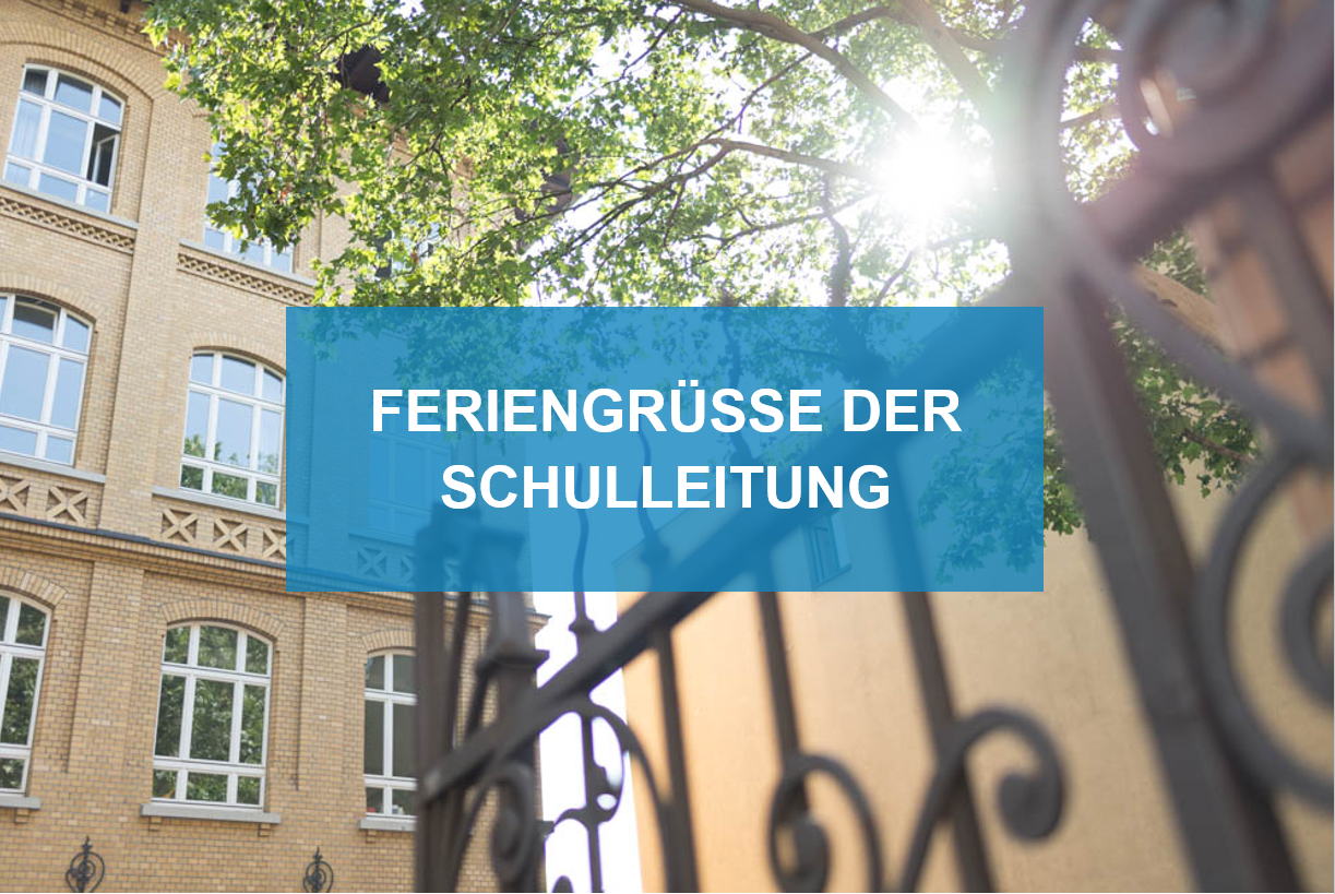 Feriengrüße und Informationen zum Schulstart nach den Sommerferien Feriengrüße und Informationen zum Schulstart nach den Sommerferien